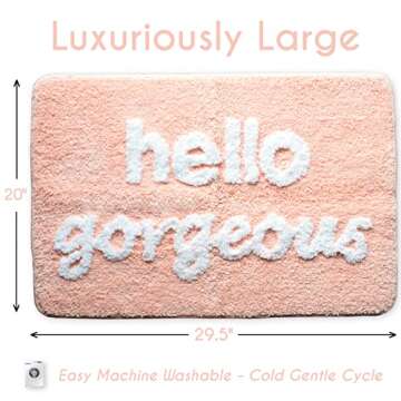 Hello Gorgeous Bath Mat Peach Orange Coral Beautiful Cute Bathroom Rugs for Girls Pink You Look Good Funny Shower Fun Bathroom Decor Non-Slip Washable Kids Women