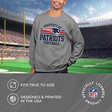 Team Fan Apparel NFL Adult Property Of Crewneck Fleece Sweatshirt - Men & Women - Stay Warm & Represent Your Team in Style (New England Patriots - Sport Gray, Adult Small)