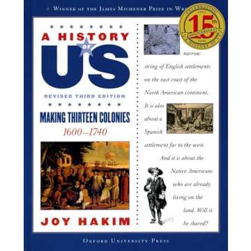 A History of US: Making Thirteen Colonies: 1600-1740A History of US Book Two (A ^AHistory of US)