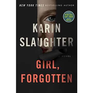 Girl, Forgotten: A Heart-Pounding Crime Fiction of a Girl's Murder, a US Marshal's Investigation, and a Town's Silence