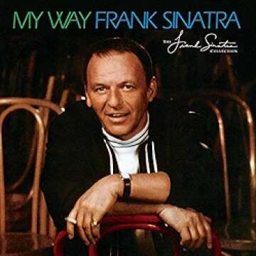 My Way — Frank Sinatra