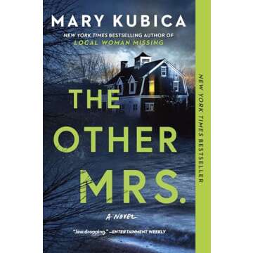 The Other Mrs.: A Thrilling Suspense Novel from the NYT bestselling author of Local Woman Missing