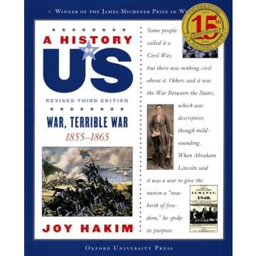 A History of US: War, Terrible War: 1855-1865A History of US Book Six (A ^AHistory of US)