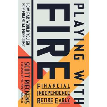 Playing with FIRE (Financial Independence Retire Early): How Far Would You Go for Financial Freedom?