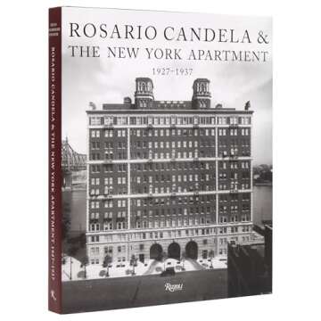 Rosario Candela & The New York Apartment: 1927-1937 The Architecture of the Age