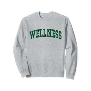 Wellness Sweatshirt