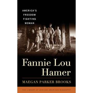 Fannie Lou Hamer: America's Freedom Fighting Woman (Library of African American Biography)