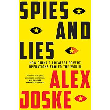 Spies and Lies: How China's Greatest Covert Operations Fooled the World