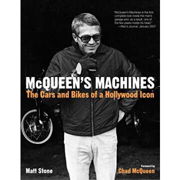 McQueen's Machines: The Cars and Bikes of a Hollywood Icon