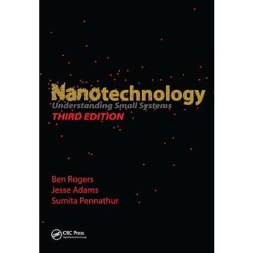 Nanotechnology: Understanding Small Systems, Third Edition (Mechanical and Aerospace Engineering Series)