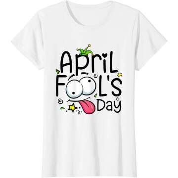 April Fools Day T-Shirt