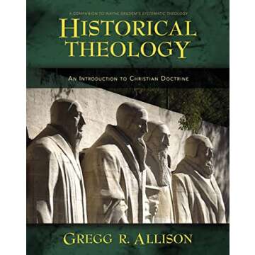 Historical Theology: An Introduction to Christian Doctrine