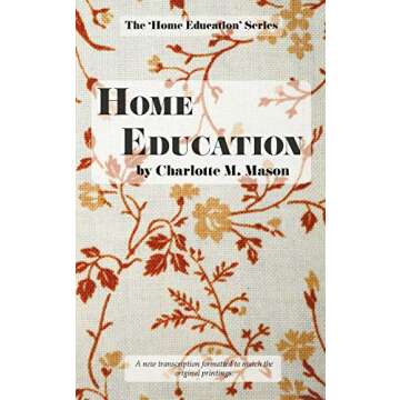 Home Education (The Home Education Series)