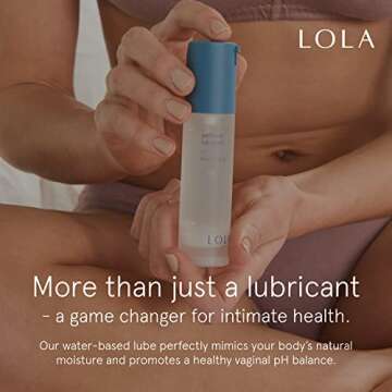 LOLA Lubricant - Water Based Lube for Couples, Unscented Personal Lube, Natural Lube Water Based, Anal Lube, Water Based Lubricant - Sex Lubricant - Natural Lubricant - Lubricant for Women & Men