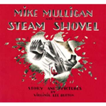 Mike Mulligan and His Steam Shovel (Sandpiper Books)