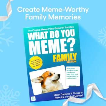 WHAT DO YOU MEME? Family Edition - Fun Game for All Ages!