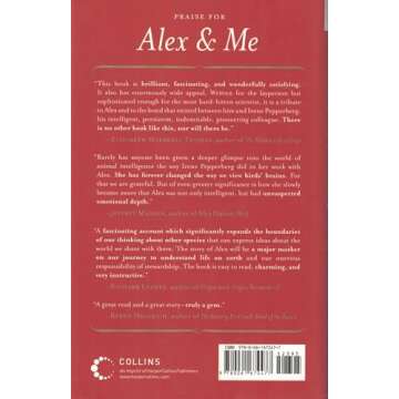 Alex & Me: How a Scientist and a Parrot Uncovered a Hidden World of Animal Intelligence--and Formed a Deep Bond in the Process