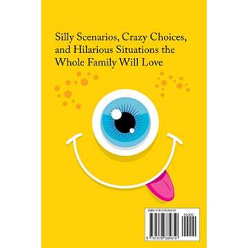 Would You Rather Book For Kids: Silly Scenarios, Crazy Choices, and Hilarious Situations the Whole Family Will Love (Game Book Gift Ideas)