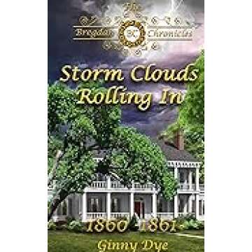 Storm Clouds Rolling In - Bregdan Chronicles Book 1: A Tale of Historical Fiction