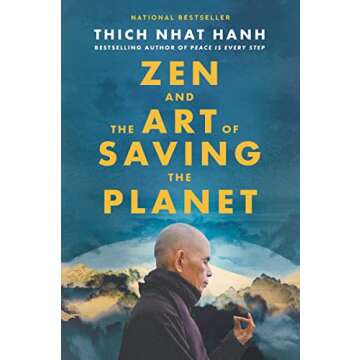 Zen and the Art of Saving the Planet: Harnessing the Power of Mindfulness for a Regenerative World, Personal Growth, and Inner Peace