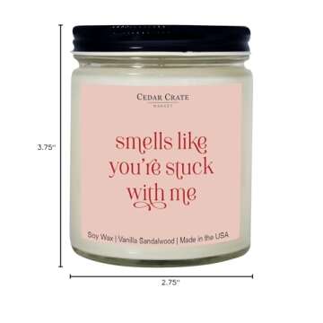 Smells Like You're Stuck with Me Candle | I Love You Candle | Best Friend Friendship Bestie Gifts for Women | Girlfriend Boyfriend Candle for Her, Him | Funny Birthday Candles | Pink Soy Candle Decor