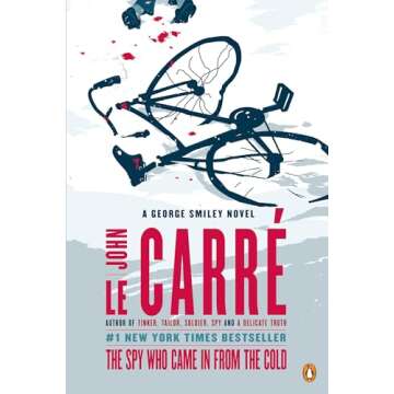 The Spy Who Came in from the Cold: A George Smiley Novel (George Smiley Novels)