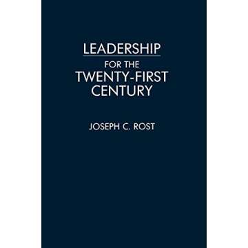 Leadership for the Twenty-First Century