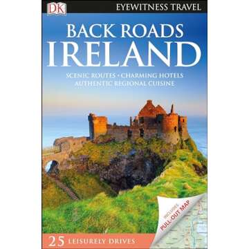 DK Eyewitness Back Roads Ireland (Travel Guide)