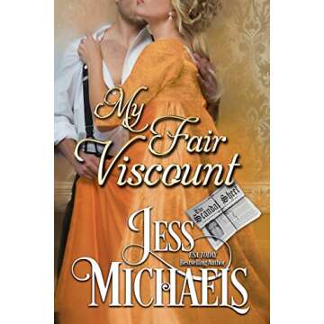 My Fair Viscount (The Scandal Sheet Book 4)