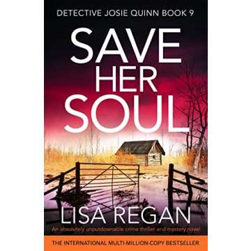 Save Her Soul: An absolutely unputdownable crime thriller and mystery novel (Detective Josie Quinn Book 9)