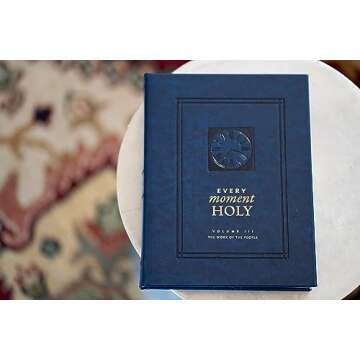 Every Moment Holy, Volume III (Hardcover): The Work of the People (Every Moment Holy, 3)