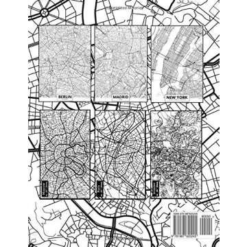 Famous Cities Maps - Abstract Coloring Book: Relaxing Map Patterns - European and American – Rome, Paris, Jerusalem, New York City, Moscow