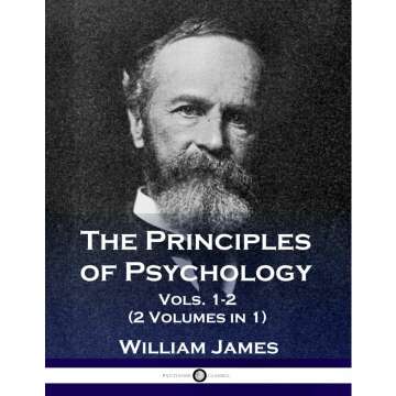 The Principles of Psychology: Two Volume Set in One Book