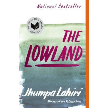 The Lowland: Finalist for National Book and Man Booker Prize