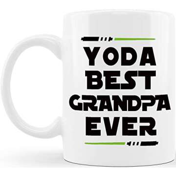 Classic Mugs Father’s Day Gifts for Grandpas Yo Best Grandpa Ever Funny Ceramic Novelty Gag Gift Ideas for Christmas Birthday Coffee Mug Tea Cup