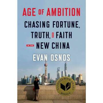 Age of Ambition: Chasing Fortune, Truth, and Faith in the New China