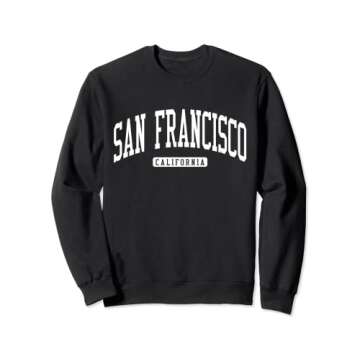 San Francisco California CA College University Style Sweatshirt