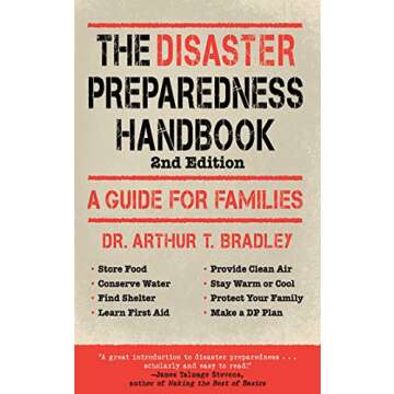 The Disaster Preparedness Handbook: A Guide for Families