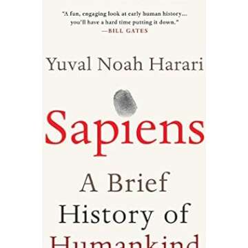 Sapiens: A Brief History of Humankind - Explore Our Origins