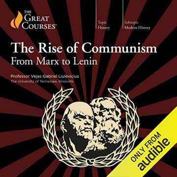 The Rise of Communism: From Marx to Lenin