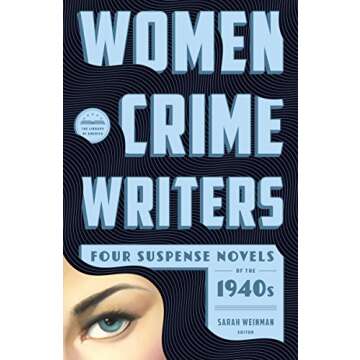 Women Crime Writers: Four Suspense Novels of the 1940s (LOA #268): Laura / The Horizontal Man / In a Lonely Place / The Blank Wall (Library of America Women Crime Writers Collection Book 1)