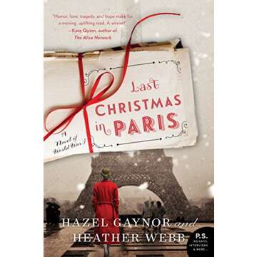 Last Christmas in Paris: A Novel of World War I