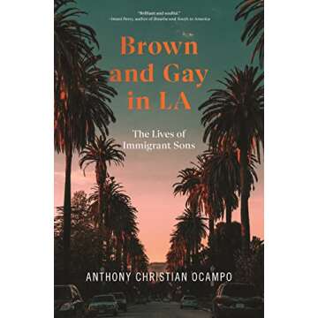 Brown and Gay in LA (Asian American Sociology)