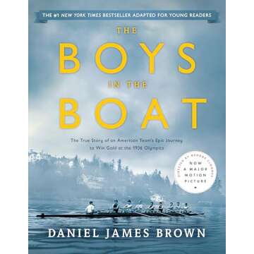 The Boys in the Boat (Young Readers Adaptation): The True Story of an American Team's Epic Journey to Win Gold at the 1936 Olympics