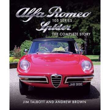 Alfa Romeo Series 105 Spider: The Complete Story (Crowood Autoclassics)