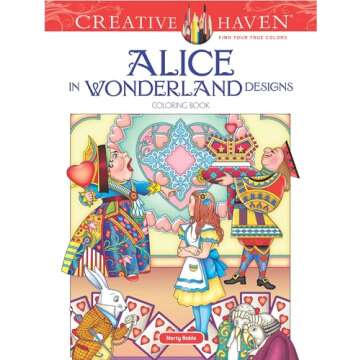 Creative Haven Alice in Wonderland Designs Coloring Book (Adult Coloring Books: Literature)