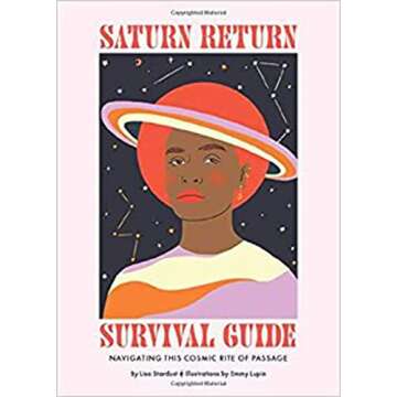 Saturn Return Survival Guide: Navigating this cosmic rite of passage