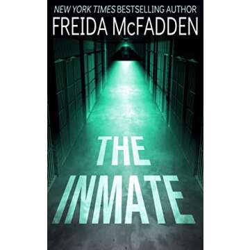 The Inmate: A gripping psychological thriller