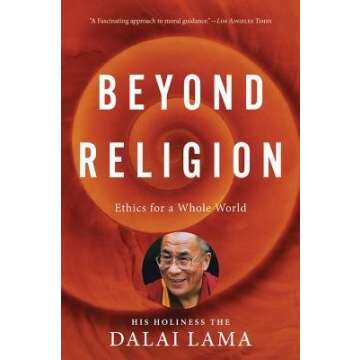 [ BEYOND RELIGION: ETHICS FOR A WHOLE WORLD ] BY Dalai Lama, H H ( Author ) [ 2012 ] Paperback