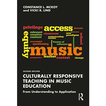 Culturally Responsive Teaching in Music Education: From Understanding to Application